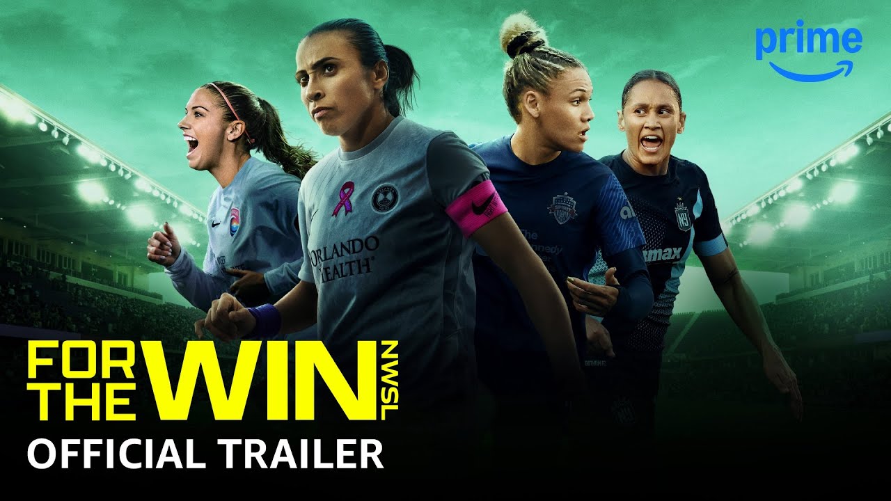 For the Win: NWSL - Official Trailer | Prime Video