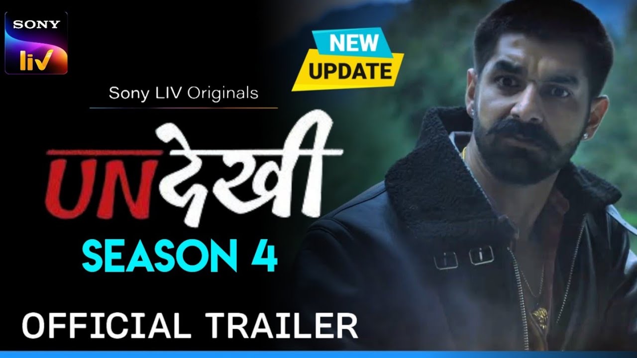 Undekhi Season 4 | Official Trailer | Undekhi 4 Release Date Update | Undekhi Season 4 | SonyLIV
