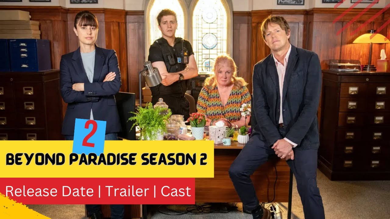 Beyond Paradise Season 2 Release Date | Trailer | Cast | Expectation | Ending Explained