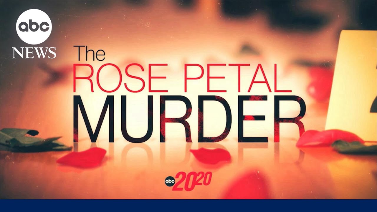 Trailer: 20/20 ‘The Rose Petal Murder’ airs May 2nd on ABC