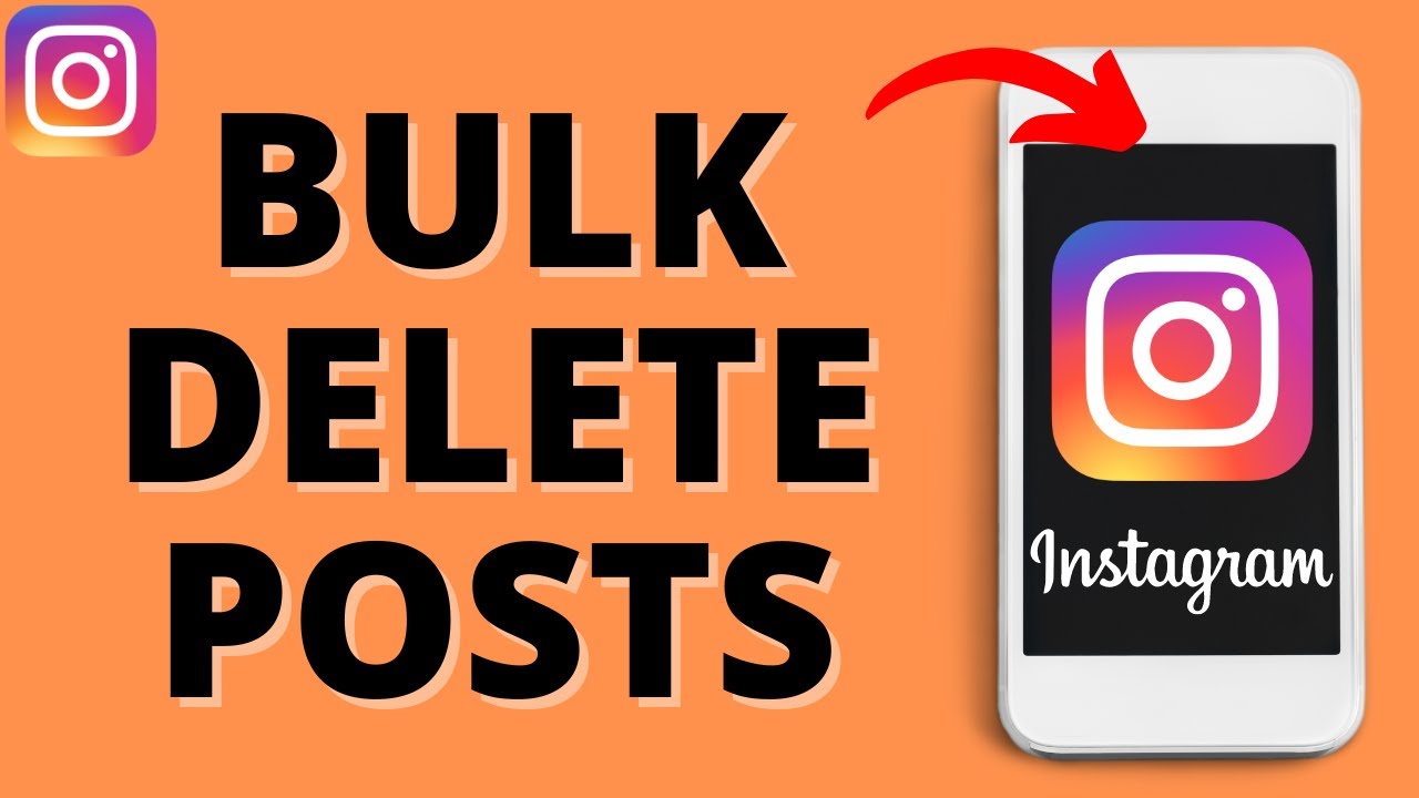 How to Bulk Delete Instagram Posts - Delete Multiple Instagram Posts at the Same Time