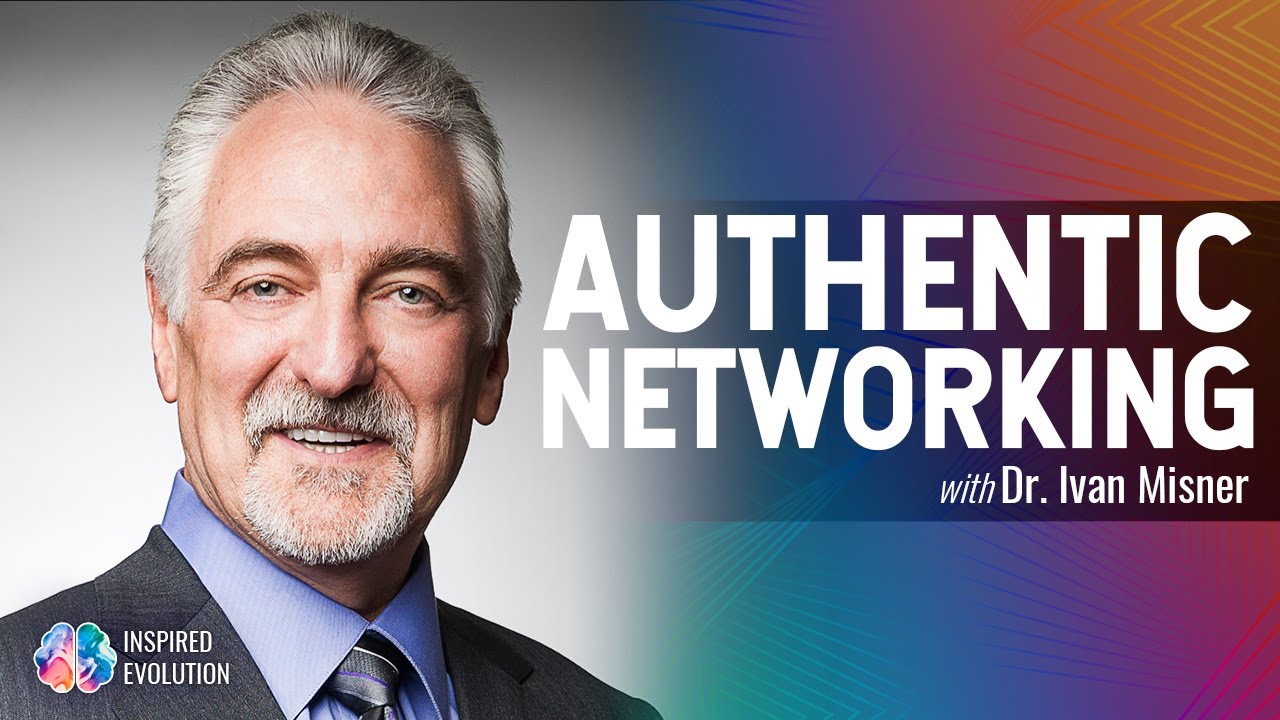 Dr. Ivan Misner on the Net Worth of your Network