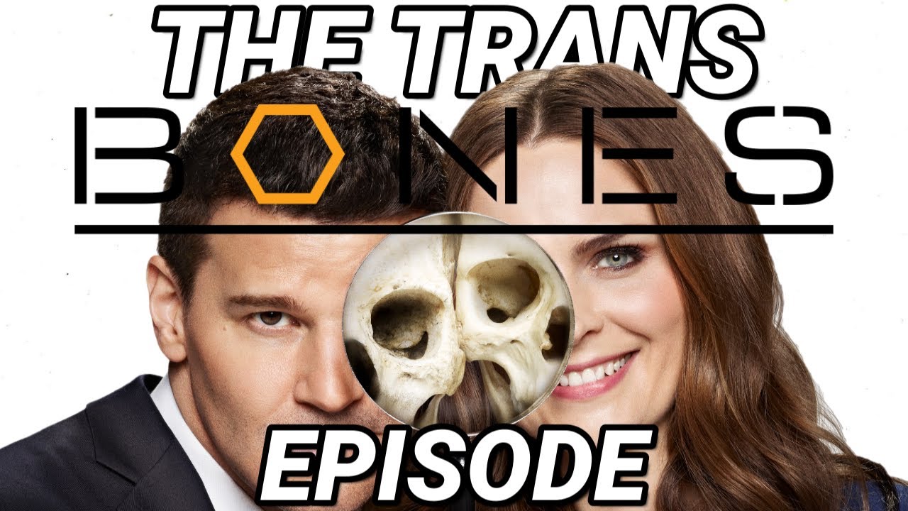 The Trans Bones Episode
