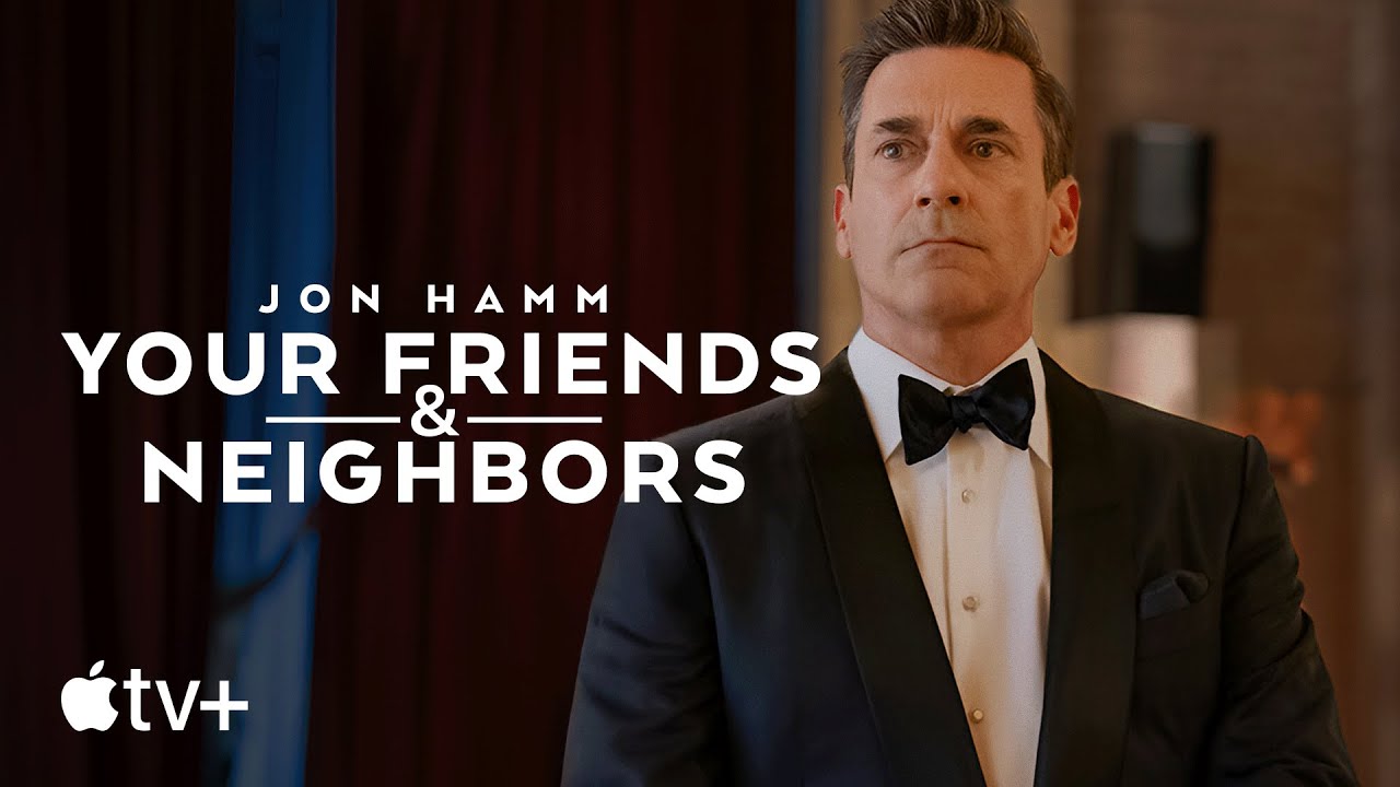 Your Friends & Neighbors — Official Trailer | Apple TV