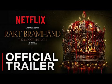 Rakt Bramhand Trailer Netflix | Rakt Bramhand official trailer Netflix | Rakt Bramhand release date