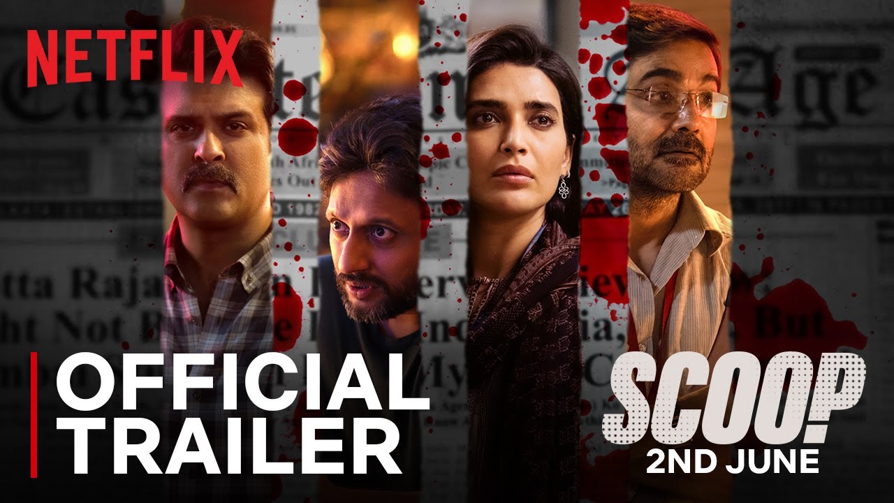 Scoop | Official Trailer | Hansal Mehta, Karishma Tanna, Prosenjit Chatterjee, Harman Baweja