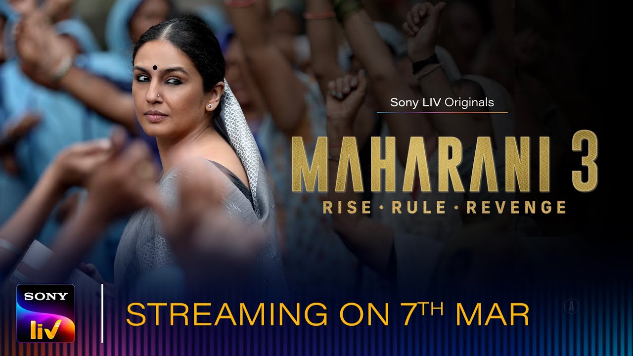 Maharani 3 | Official Trailer | Sony LIV Originals | Huma Qureshi, Amit Sial |Streaming on 7th March