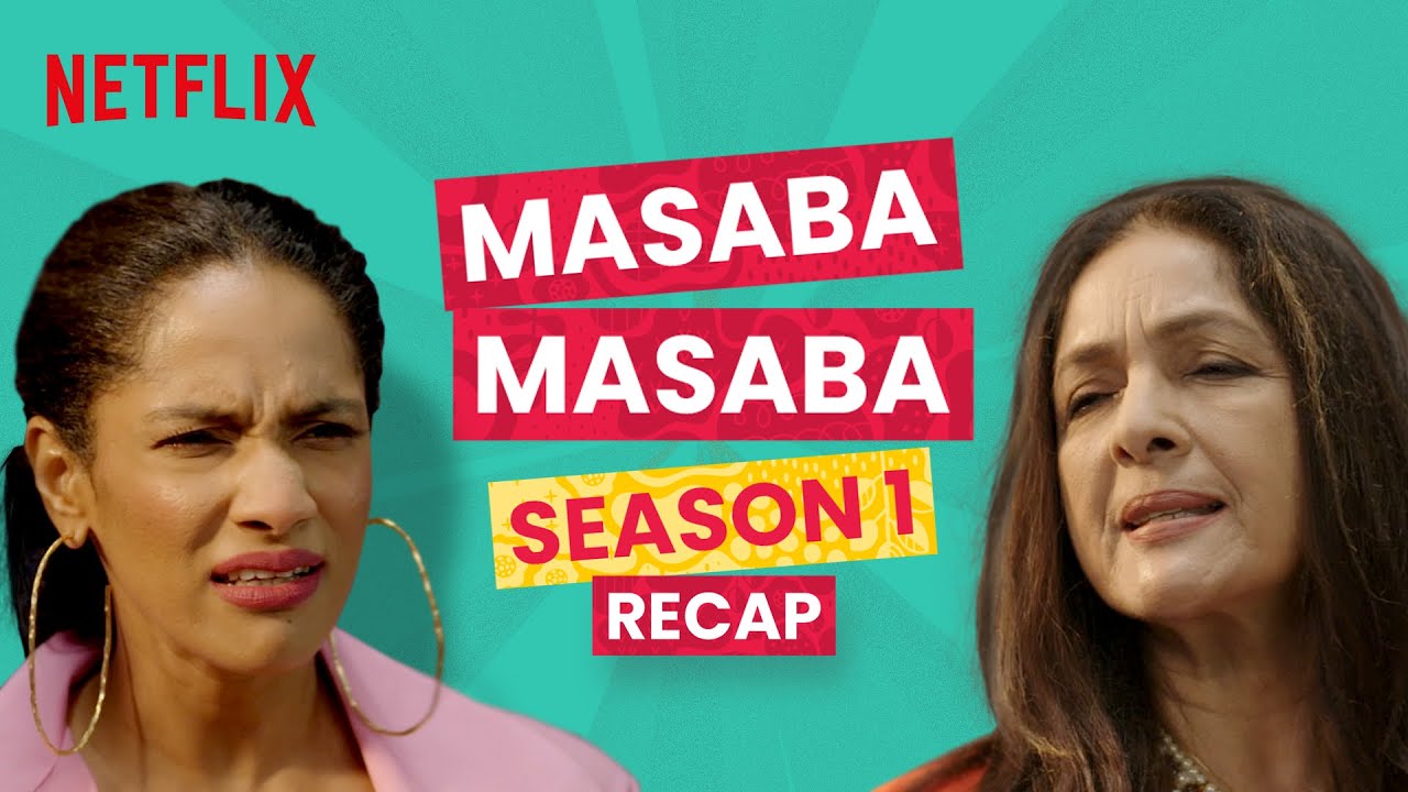 All You Need To Know About Masaba Masaba Season 1| Masaba Gupta, Neena Gupta | Netflix India