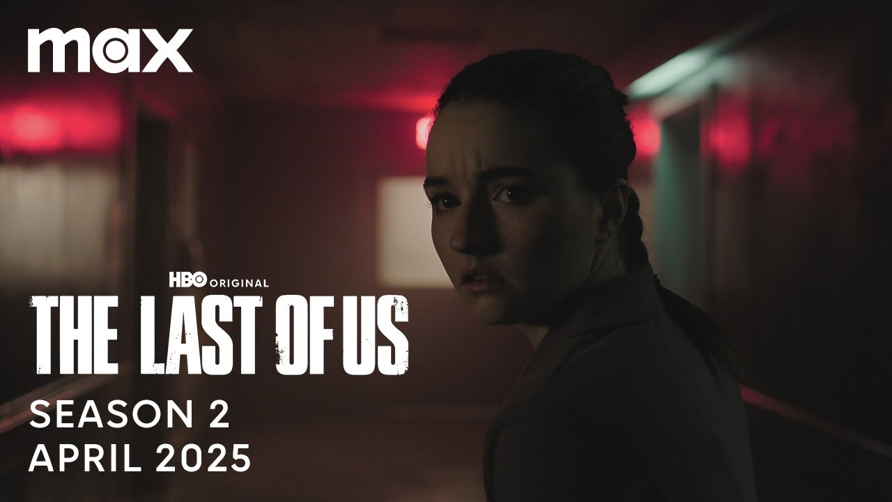 The Last Of Us Season 2 | April 2025 | Max