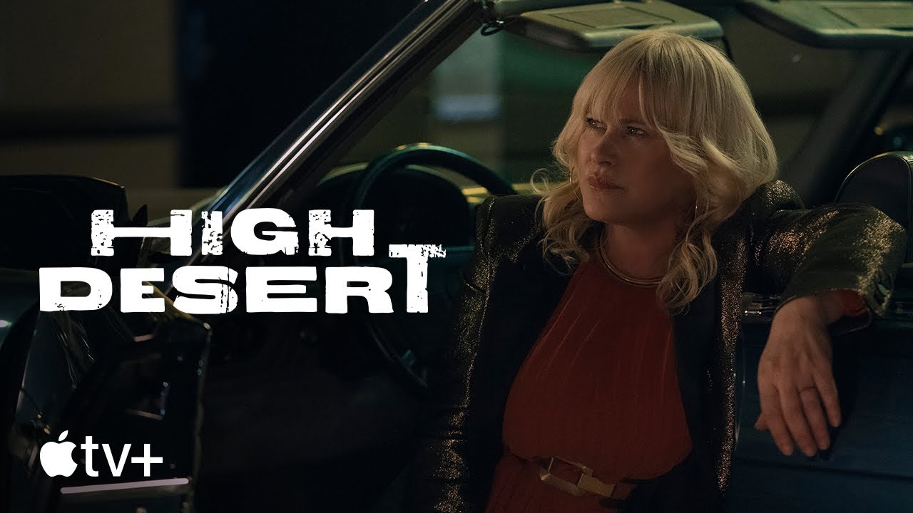 High Desert — Official Trailer | Apple TV+