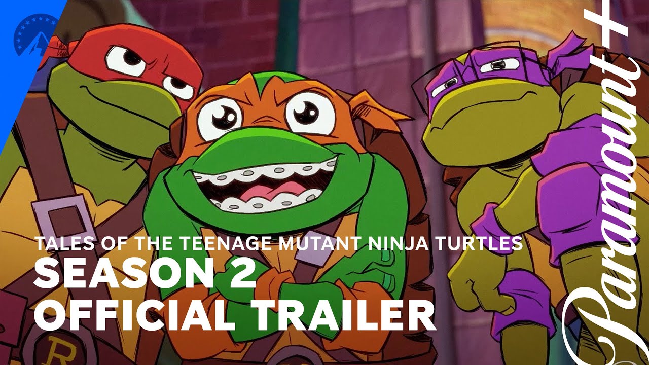 Tales of the Teenage Mutant Ninja Turtles | Season 2 Official Trailer | Paramount+