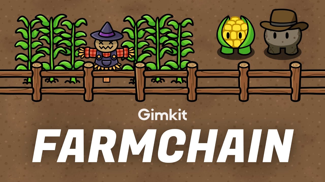 Gimkit Farmchain