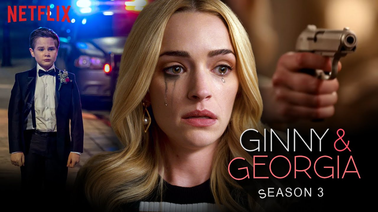 Ginny and Georgia Season 3 First Look | Netflix, Release Date, Trailer!!