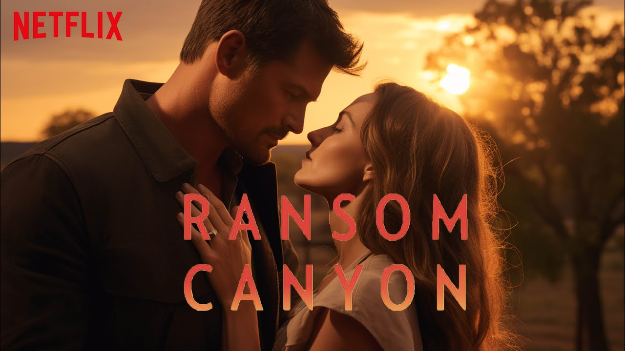 RANSOM  CANYON Season 1 Teaser 2024