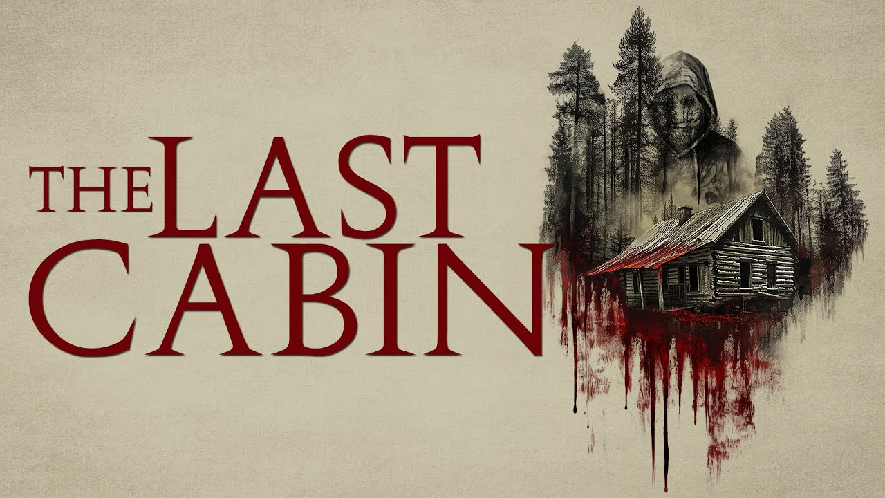 The Last Cabin | Official Trailer