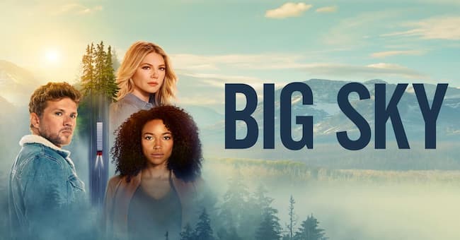 The Storyline of Big Sky Season Three