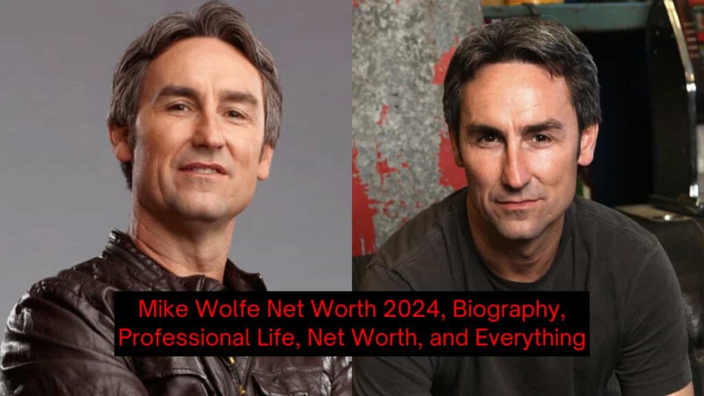 What Is Mike Wolfe's Net Worth