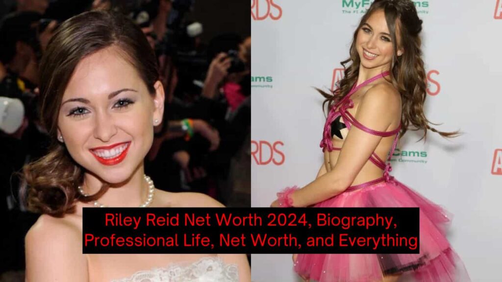 Riley Reid Net Worth 2024, Biography, Professional Life, Net Worth, and ...