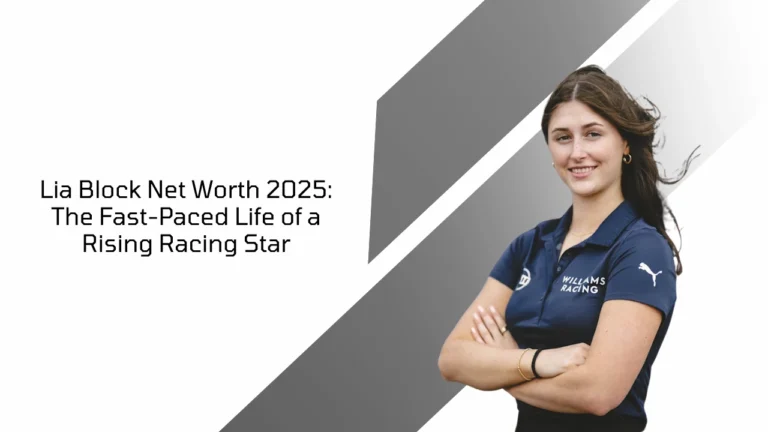Lia Block in Williams Racing gear with net worth 2025 title, smiling confidently in promo image.