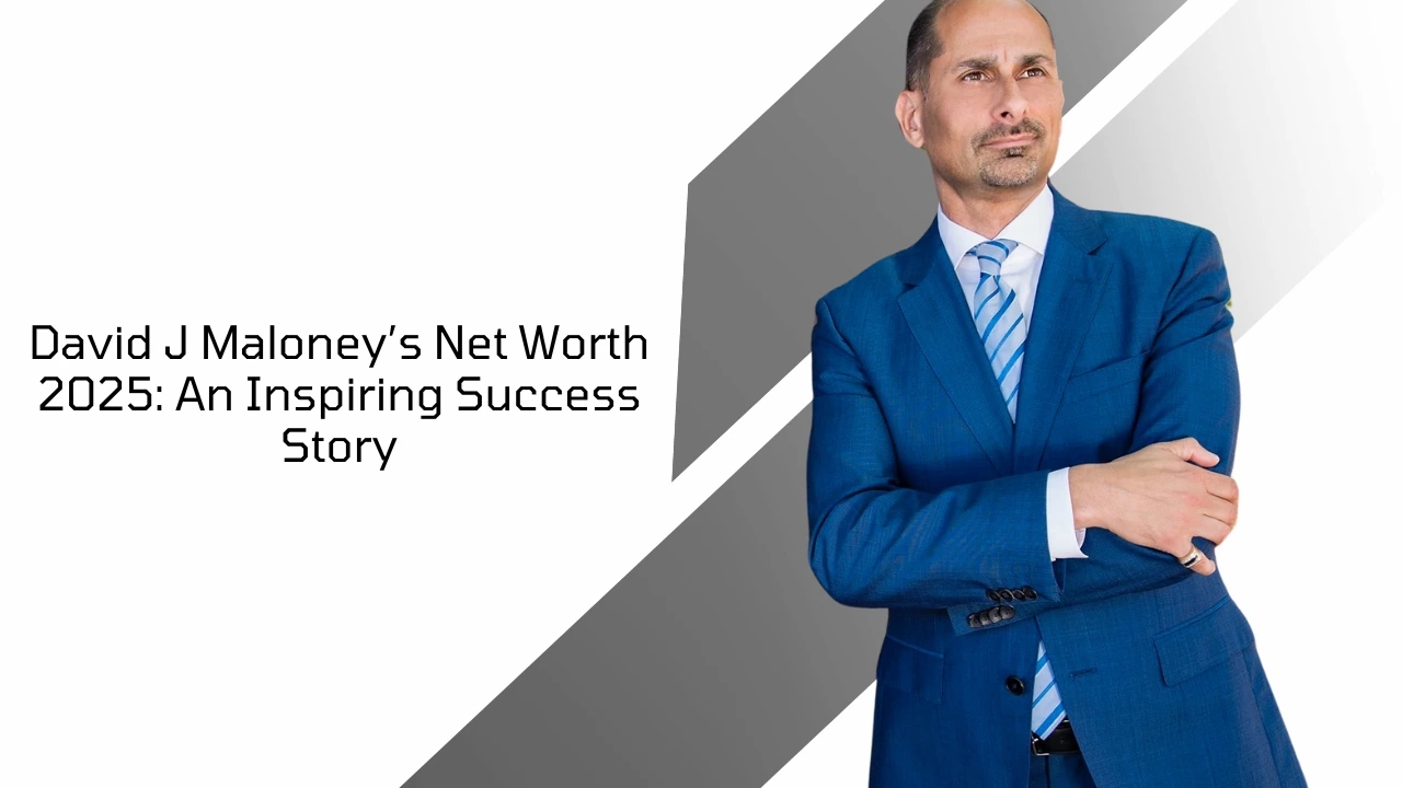 David J Maloney in blue suit with title about his 2025 net worth and inspiring success story