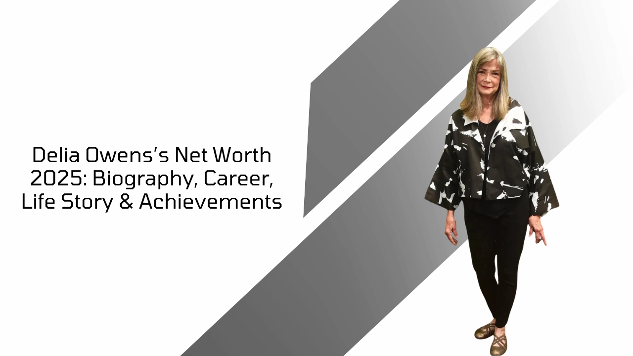 Delia Owens 2025 biography cover image, standing in black outfit with text on net worth and career story.