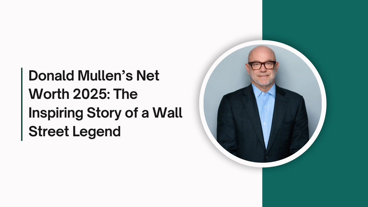 Donald Mullen in a suit, smiling, with article title about his net worth in 2025