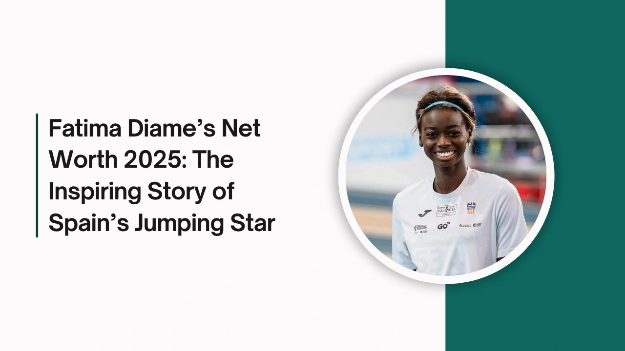 Fatima Diame’s Net Worth 2025 headline with athlete in sports attire at a stadium event.