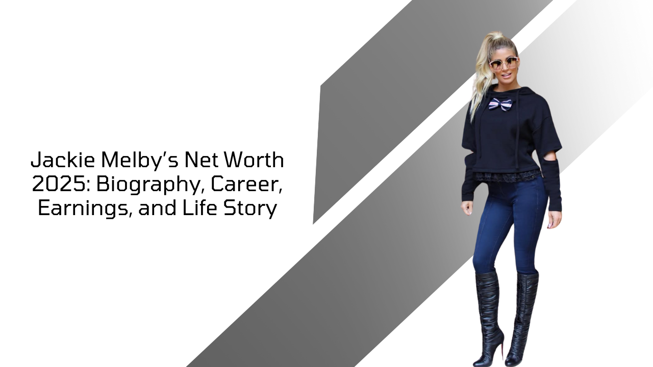 Jackie Melby’s Net Worth 2025 biography cover with Jackie posing in black outfit and boots.