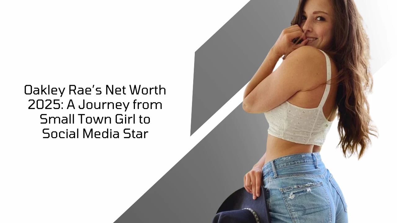Oakley Rae smiling in white crop top and jeans, 2025 net worth journey as social media star