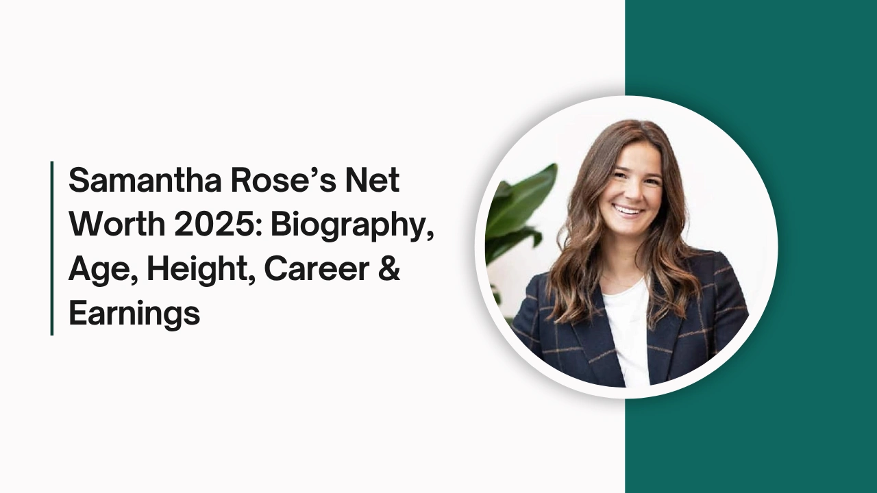 Samantha Rose’s Net Worth 2025 biography cover with title and professional woman in blazer